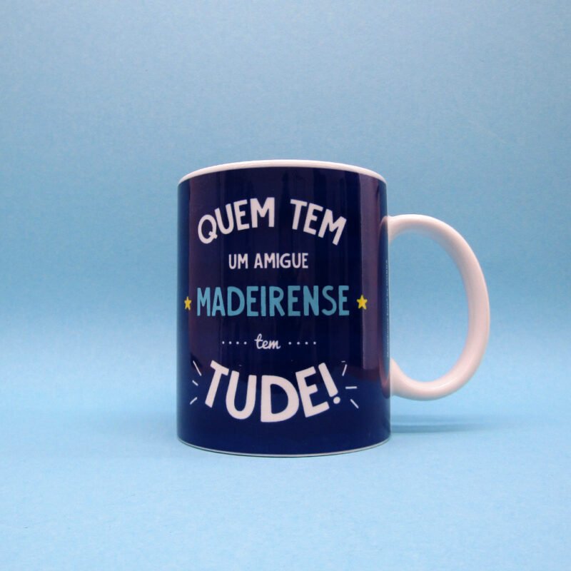 caneca - "Quem tem um madeirense…" (Eles e Elas)