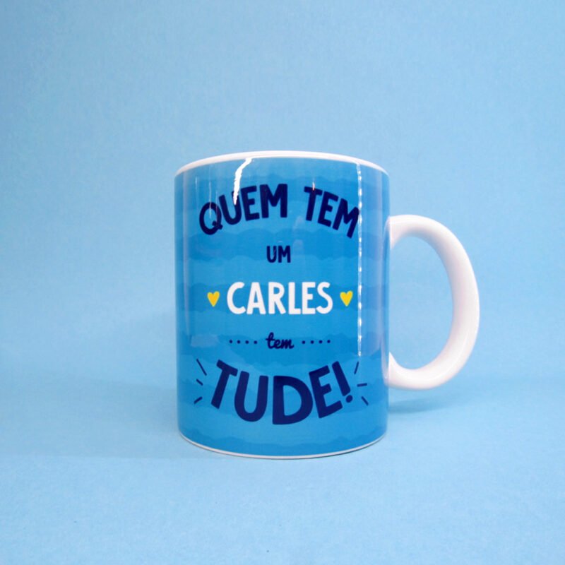 caneca - Especial! "Quem tem ... tem tude" (Elas)