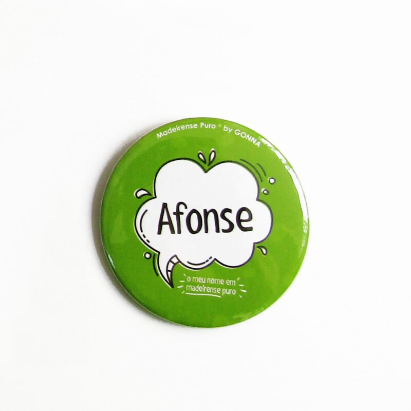 pins/crachás - “O meu nome em Madeirense Puro®” (Elas)
