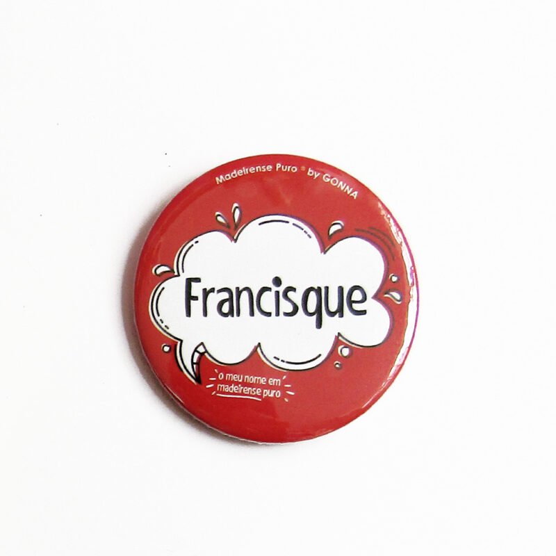 pins/crachás - “O meu nome em Madeirense Puro®” (Elas)