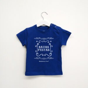 t-shirt bebé “Bauas Festas”