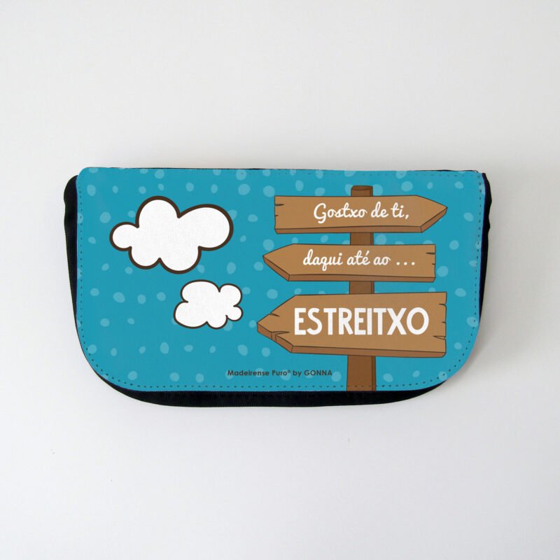estojo -  “…daqui até ao Estreitxo!”