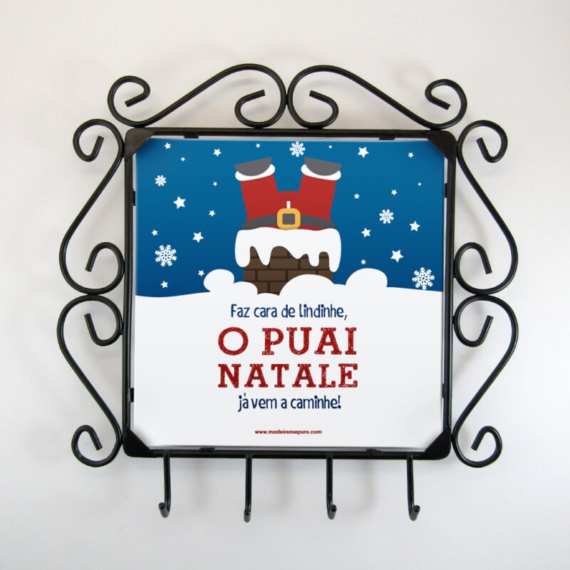 Chaveiro de parede “Puai Natale a caminhe”