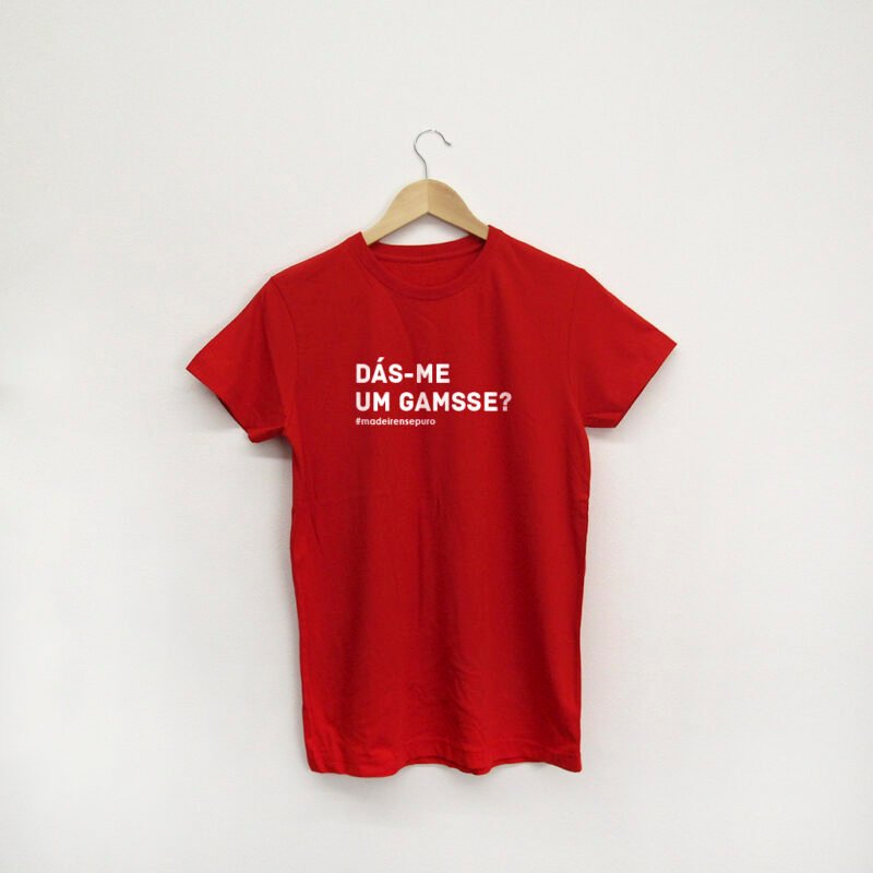 t-shirt "Dás-me um gamsse?"