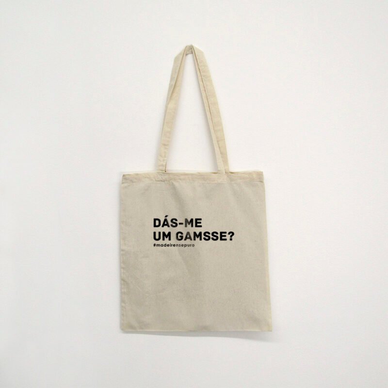 saco de pano - “Dás-me um gamsse?”