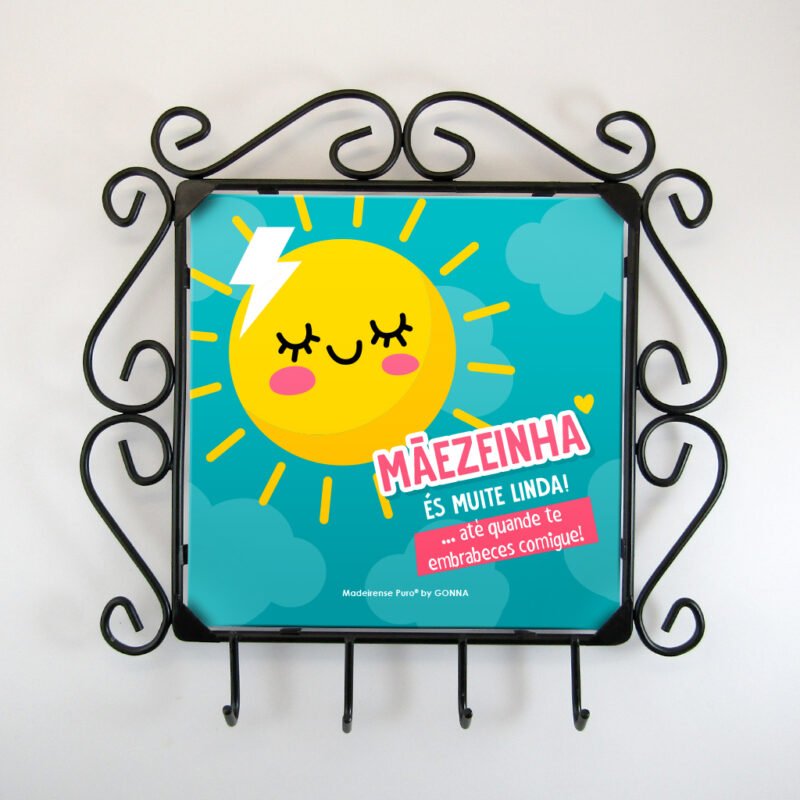 Chaveiro de parede “Mãezeinha, és muite linda!”