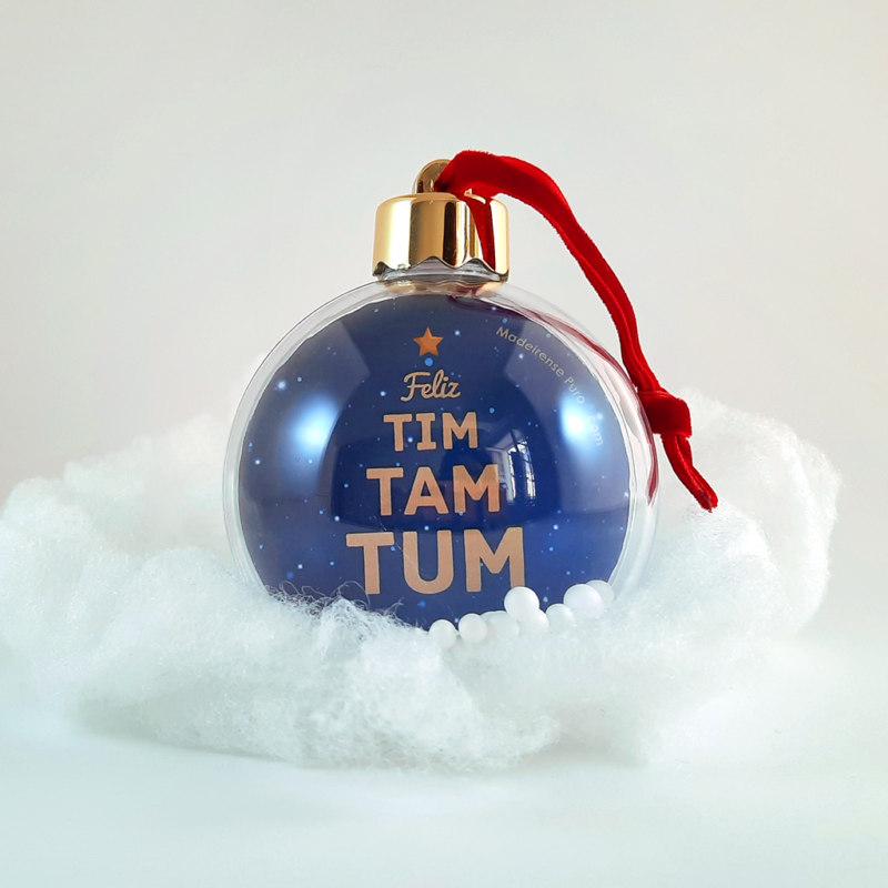 Bola de Natal - "Feliz Tim Tam Tum"