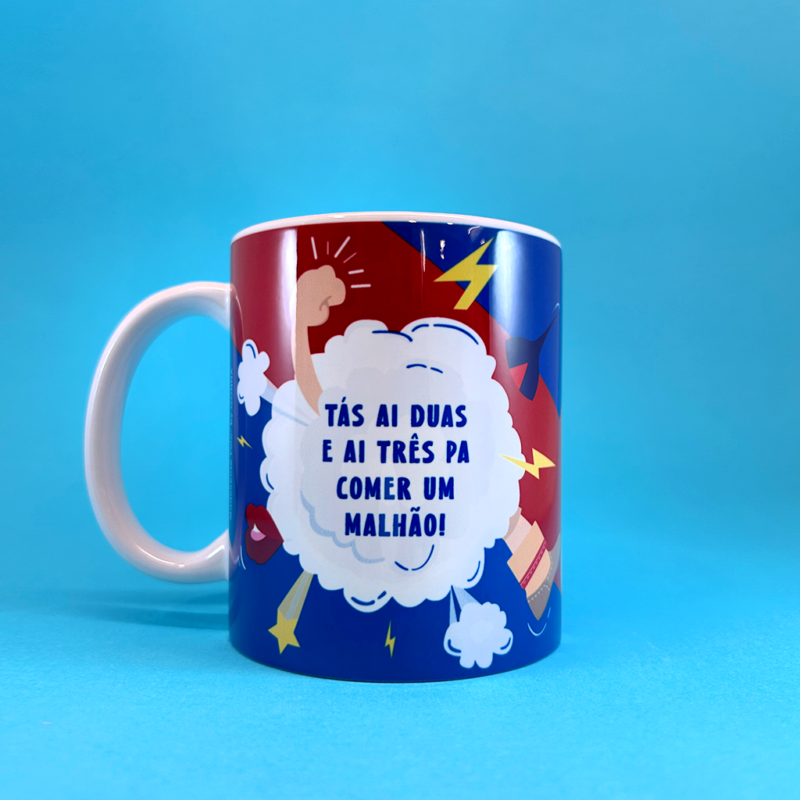 caneca - “Tás ai duas e ai três pa comer um malhão!”