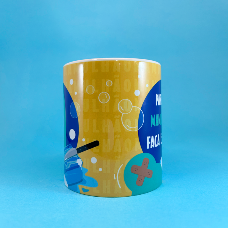 caneca - “Para um mamulhão, faca e sabão!”